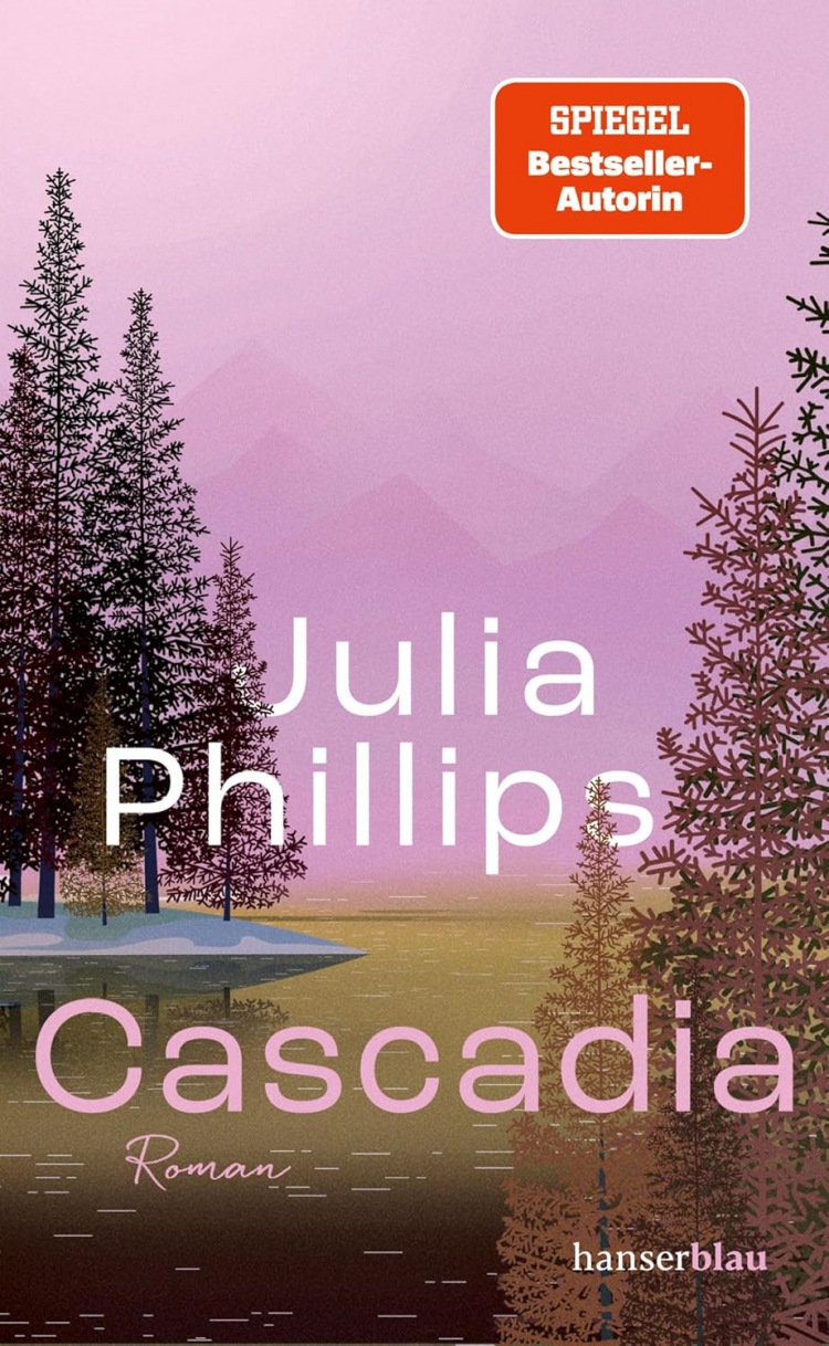 Julia Phillips: Cascadia