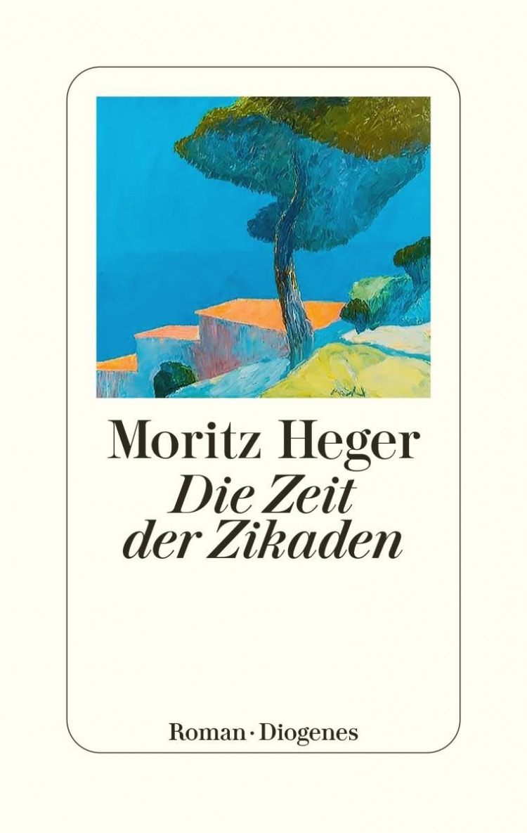 Moritz Heger: Die Zeit der Zikaden