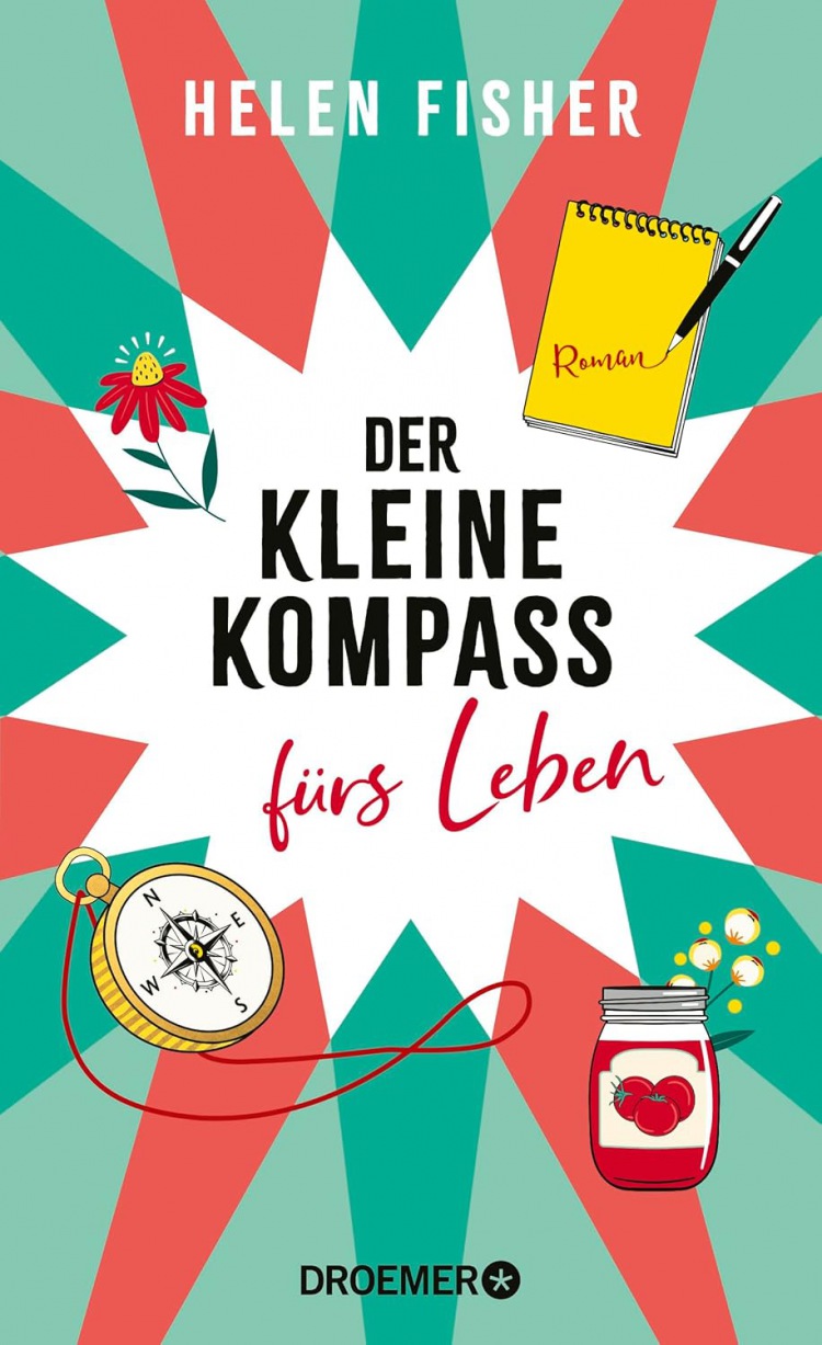 Helen Fisher: Der kleine Kompass fürs Leben