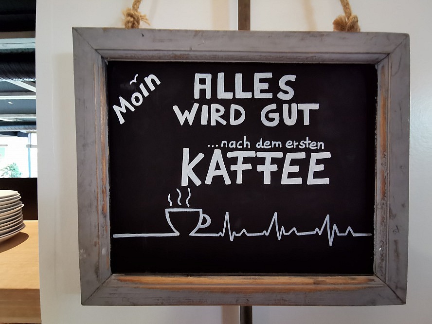 Landhafen Niebüll: Alles wird gut ...nach dem ersten Kaffee