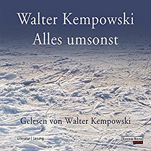 Walter Kempowski: Alles umsonst