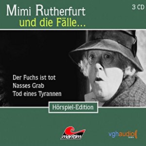 Maureen Butcher Ben Sachtleben: Mimi Rutherfurt und die Fälle...Der Fuchs ist tot, Nasses Grab, Tod eines Tyrannen