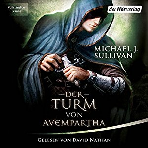 Michael J. Sullivan: Der Turm von Avempartha (Riyria 2)
