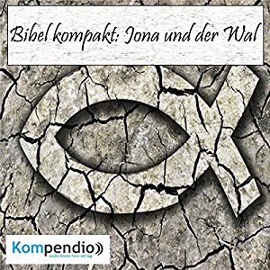 Alessandro Dallmann: Jona und der Wal (Bibel kompakt)