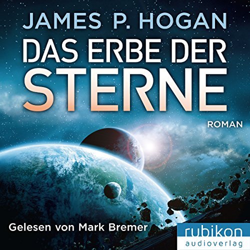 James P. Hogan: Das Erbe der Sterne (Riesen-Trilogie 1)