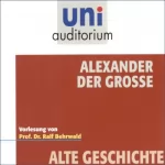 Ralf Behrwald: Alexander der Große: Uni-Auditorium