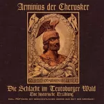 Volker Hage: Arminius der Cherusker. Die Schlacht im Teutoburger Wald: 
