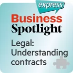 div.: Business Spotlight express - Bereiche: Wortschatz-Training Business-Englisch - Recht: Verträge verstehen: 