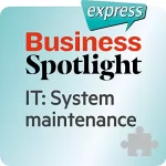 div.: Business Spotlight express - Bereiche: Wortschatz-Training Business-Englisch - IT: Systempflege: 