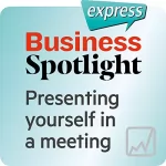 div.: Business Spotlight express - Kompetenzen: Wortschatz-Training Business-Englisch - Sich in einem Treffen vorstellen: 