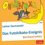 Lothar Stemwedel: Das Futschikato-Ereignis: Ohrenbär 102