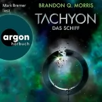 Brandon Q. Morris: Das Schiff: Tachyon 2