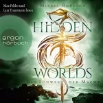 Mikkel Robrahn: Das Schwert der Macht: Hidden Worlds 3
