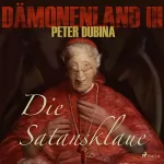 Peter Dubina: Die Satansklaue: Dämonenland 3