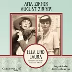 August Zirner, Ana Zirner: Ella und Laura: Von den Müttern unserer Väter