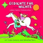 Nina Kuhn: Gedichte für kleine Wichte: Lieder, Reime, Fingerspiele