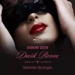 Harmony Queen: Geheimes Verlangen: Dark Room 1