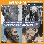 Wolfgang Suttner, Stephanie Mende: Große Frauen und Männer der Weltgeschichte 4: 