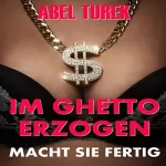 Abel Turek: Im Ghetto erzogen: 