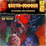 Bob Collins: Im Taumel des Irrsinns: Geister-Schocker 99