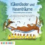 div.: Kükenlieder und Hasenträume: Fröhliche Frühlingslieder und Gedichte