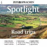 div.: Spotlight Audio - Road trips. Travels through England and Wales. 3/2022: Englisch lernen Audio - Reisen mit dem Auto