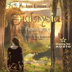Ina Linger: Allgrizia: Falaysia - Fremde Welt 1