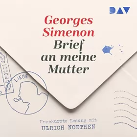 Georges Simenon: Brief an meine Mutter: 