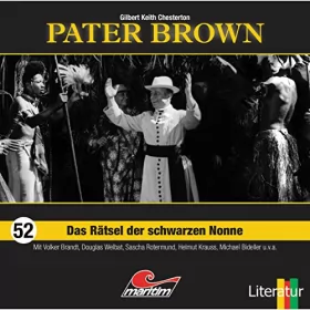 Gilbert Keith Chesterton: Das Rätsel der schwarzen Nonne: Pater Brown 52