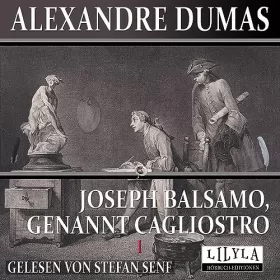 Alexandre Dumas: Der Magier und Madame Dubarry: Joseph Balsamo, genannt Cagliostro 1