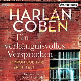 Harlan Coben, Gunnar Kwisinski - Übersetzer: Ein verhängnisvolles Versprechen: Myron-Bolitar-Reihe 8