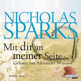 Nicholas Sparks: Mit dir an meiner Seite: 