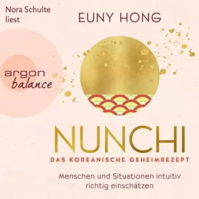 Euny Hong: Nunchi: Das koreanische Geheimrezept