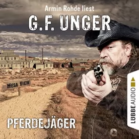 G. F. Unger: Pferdejäger: G. F. Unger Western 5