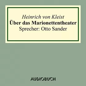 Heinrich von Kleist: Über das Marionettentheater: 