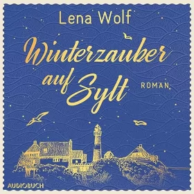 Lena Wolf: Winterzauber auf Sylt: 
